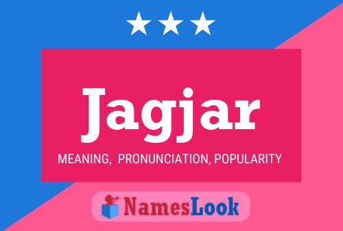 Jagjar Name Poster