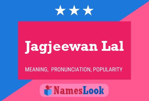 Jagjeewan Lal Name Poster