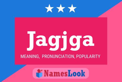 Jagjga Name Poster