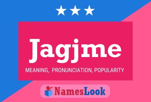 Jagjme Name Poster