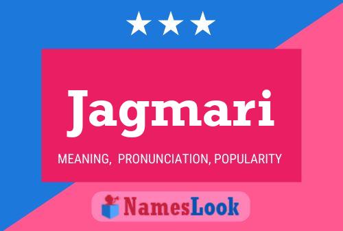 Jagmari Name Poster