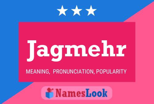 Jagmehr Name Poster