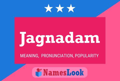 Jagnadam Name Poster