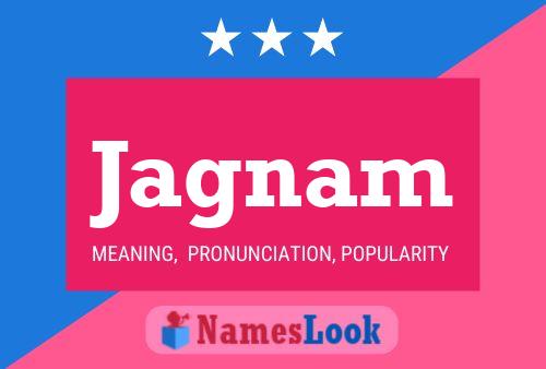 Jagnam Name Poster