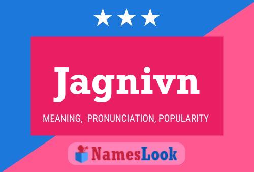 Jagnivn Name Poster