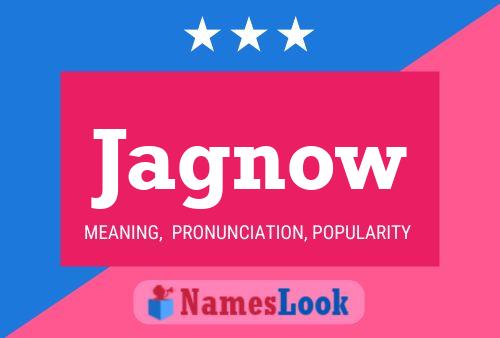 Jagnow Name Poster