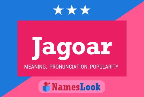 Jagoar Name Poster