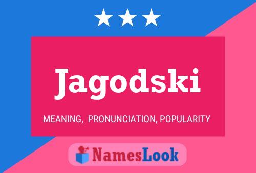 Jagodski Name Poster