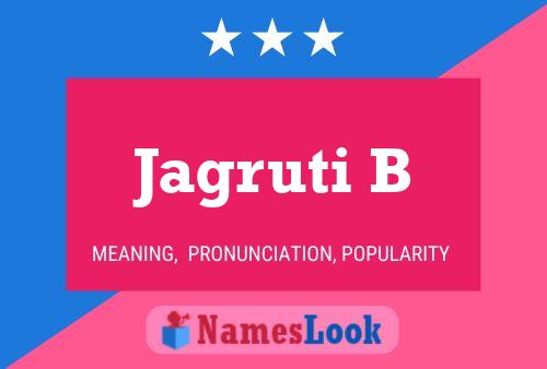 Jagruti B Name Poster