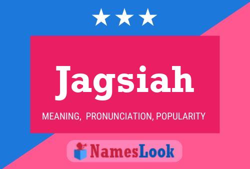 Jagsiah Name Poster