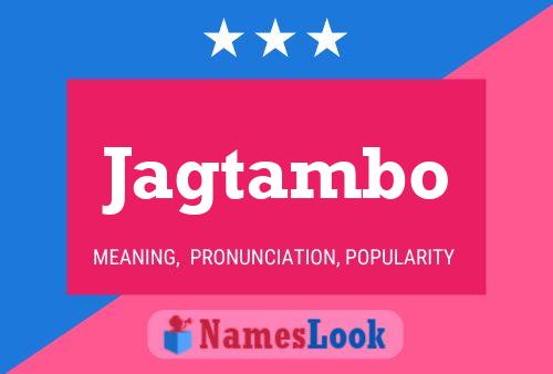 Jagtambo Name Poster