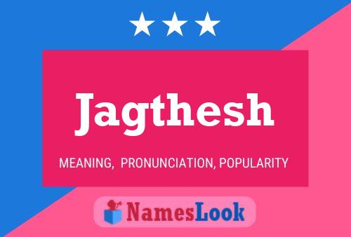 Jagthesh Name Poster