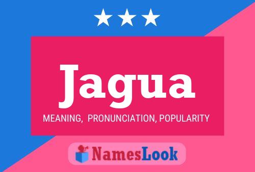 Jagua Name Poster