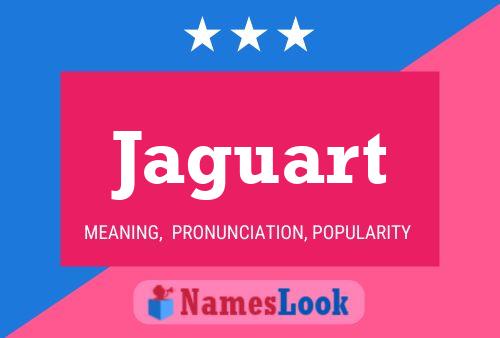 Jaguart Name Poster