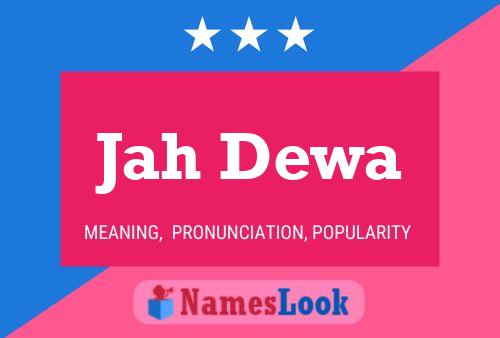 Jah Dewa Name Poster