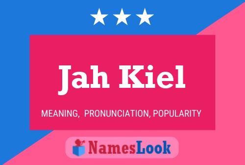 Jah Kiel Name Poster