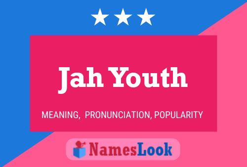 Jah Youth Name Poster