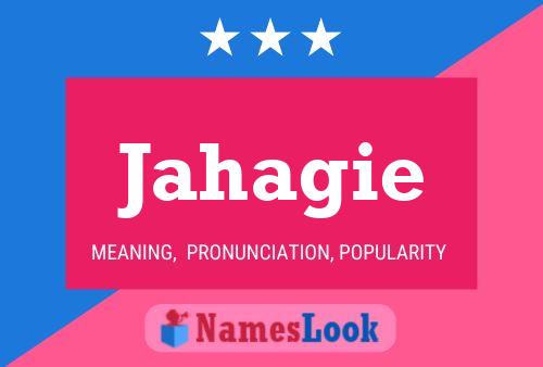 Jahagie Name Poster