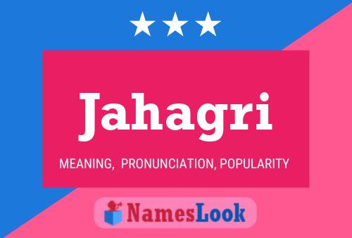 Jahagri Name Poster