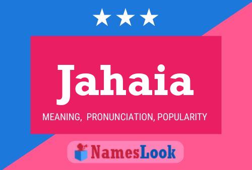 Jahaia Name Poster