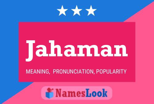 Jahaman Name Poster