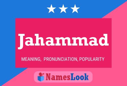 Jahammad Name Poster