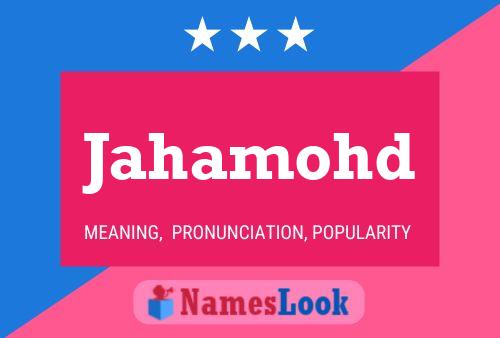 Jahamohd Name Poster