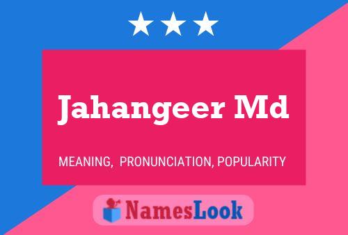 Jahangeer Md Name Poster