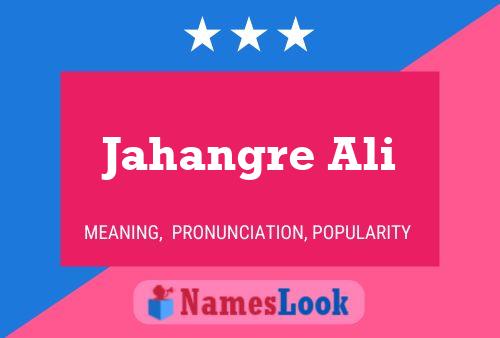 Jahangre Ali Name Poster