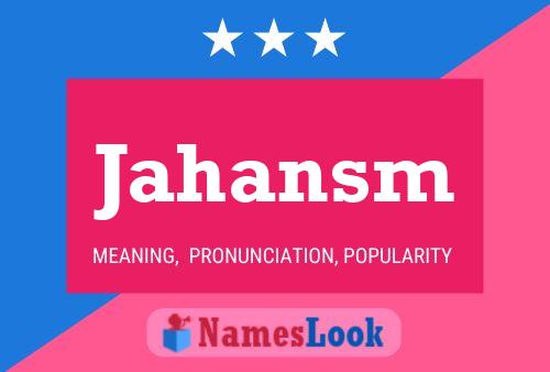 Jahansm Name Poster