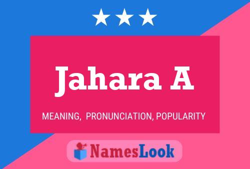 Jahara A Name Poster