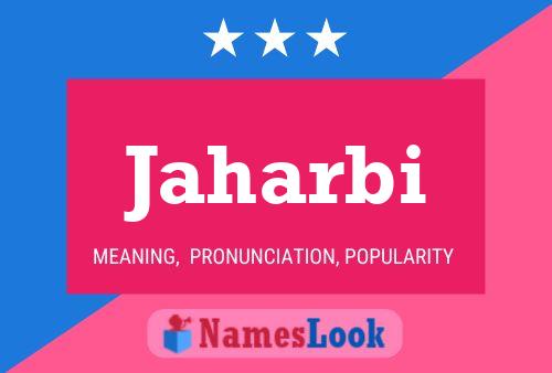 Jaharbi Name Poster