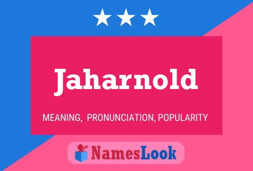 Jaharnold Name Poster