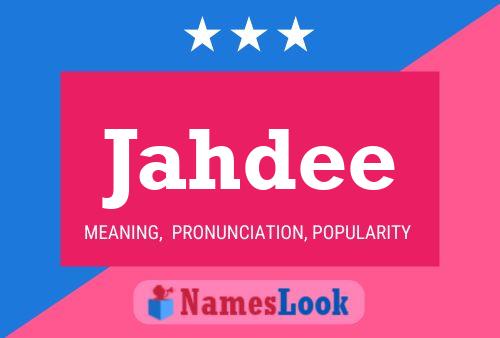 Jahdee Name Poster