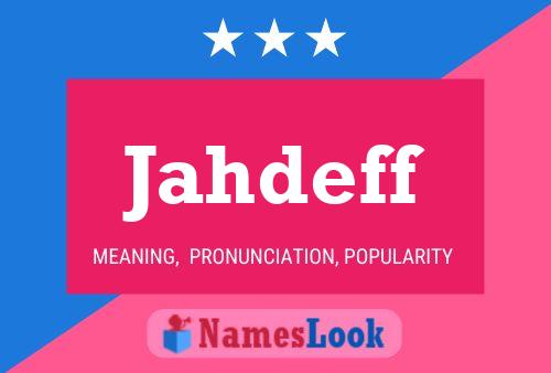 Jahdeff Name Poster