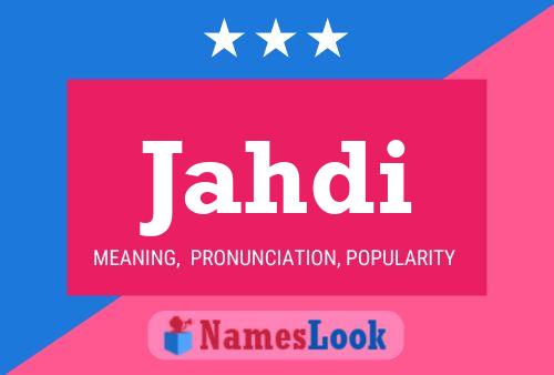 Jahdi Name Poster