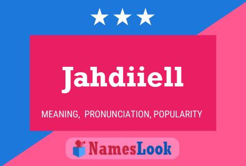 Jahdiiell Name Poster