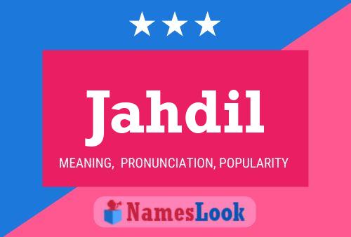 Jahdil Name Poster