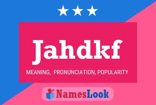 Jahdkf Name Poster