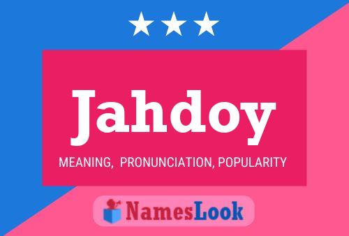 Jahdoy Name Poster