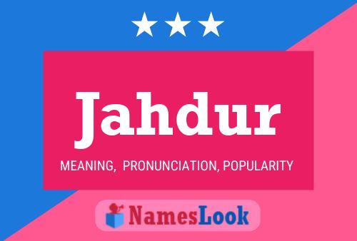 Jahdur Name Poster