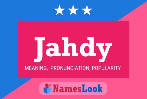 Jahdy Name Poster