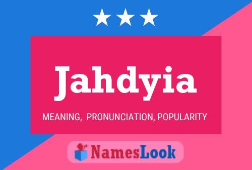 Jahdyia Name Poster