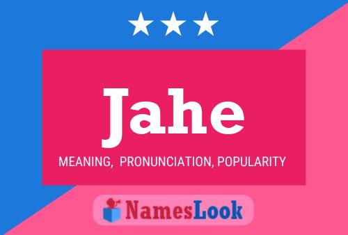 Jahe Name Poster