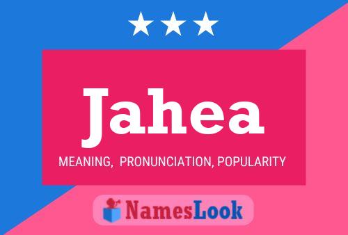 Jahea Name Poster