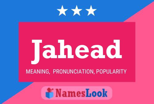 Jahead Name Poster