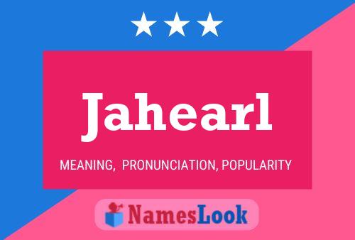 Jahearl Name Poster