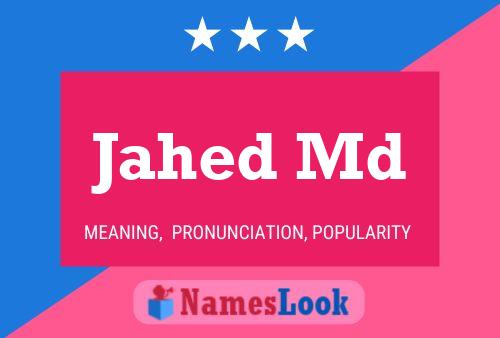 Jahed Md Name Poster