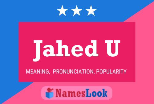 Jahed U Name Poster