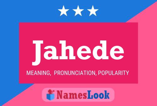 Jahede Name Poster